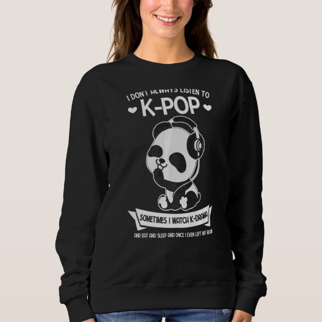 Moletom Eu nem sempre ouço o "K Pop Bubble Tea" (Frente)