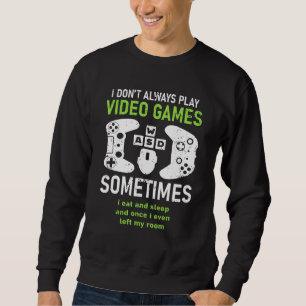 Moletom Eu nem sempre toco Videos games Piada de humor de