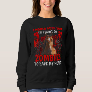 Moletom Eu O Empurraria Na Frente Dos Zombies Para Salvar
