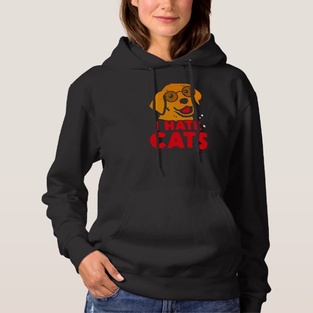 Moletom Eu Odeio Gatos Cachorros Cachorros Cachorros Cacho (Frente)