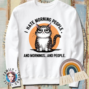 Moletom Eu Odeio Pessoas E Manhãs De Manhã E Gato De Pesso