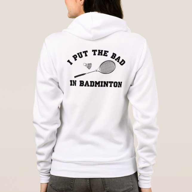 Moletom Eu pôr o mau no Badminton (Verso)