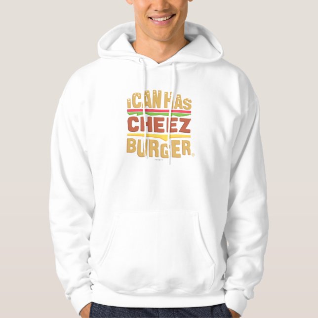 Moletom Eu posso tenho Cheezburger (Frente)
