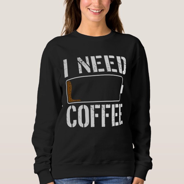 Moletom Eu Preciso de Café Barista Cafeteira Bebedor de Ca (Frente)