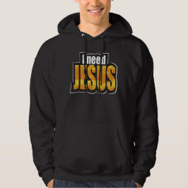 Moletom Eu preciso de JESUS - Cristão
