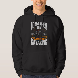 Moletom Eu Preferencialmente de Kayaking Kayak Roupa Paddl