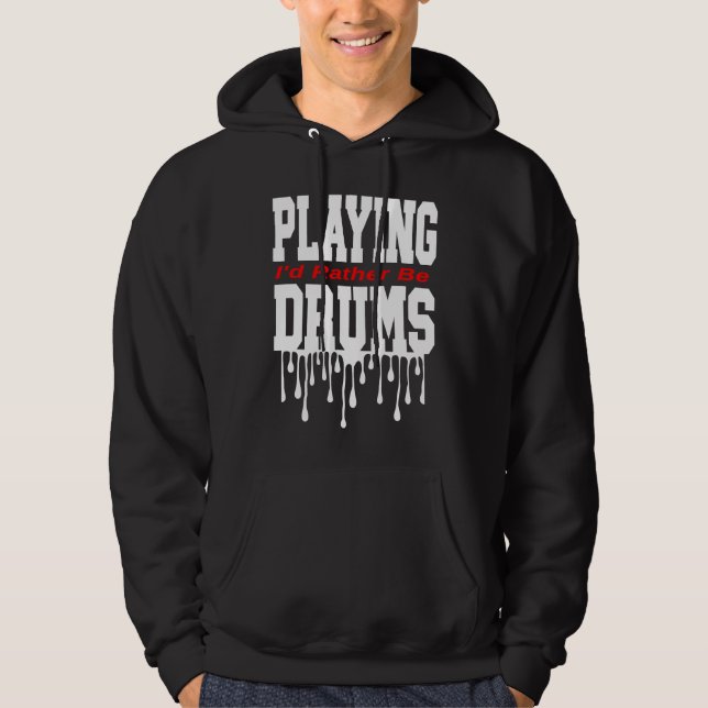 Moletom Eu Preferiria Estar Tocando Bateria (Frente)