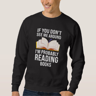 Moletom Eu provavelmente estou lendo livros lendo Premium