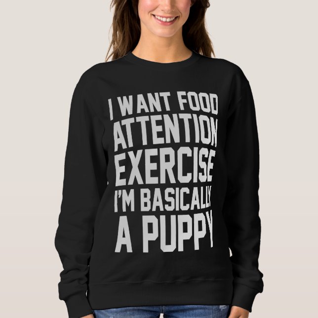 Moletom Eu Quero Comida Atenção Exercício Eu Sou Basicamen (Frente)