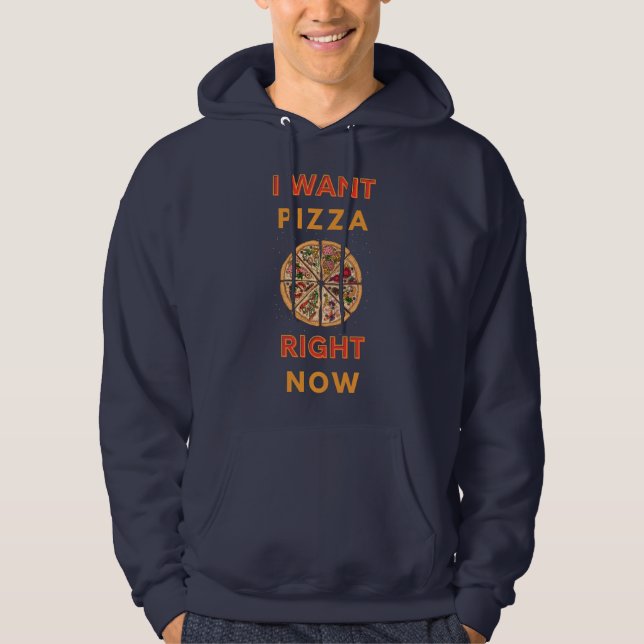 Moletom Eu quero pizza agora slogan (Frente)