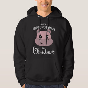 Moletom Eu Quero Um Hippopotamus Para As Crianças De Natal