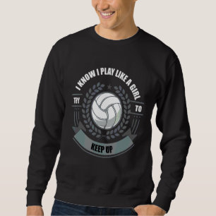 Moletom Eu Sei Que Toco Como Uma Garota Esportiva De Volei