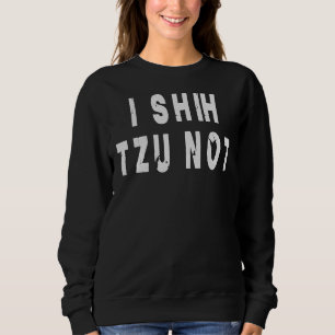 Moletom Eu Shih Tzu Não!