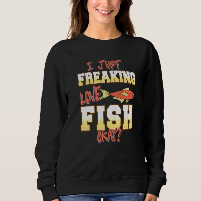 Moletom Eu simplesmente amo peixe, okay   Presente (Frente)