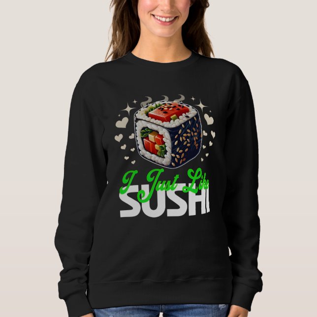 Moletom eu só gosto de sushi citação para amantes (Frente)