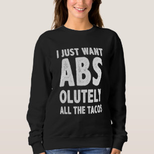 Moletom Eu Só Quero Abs Taco