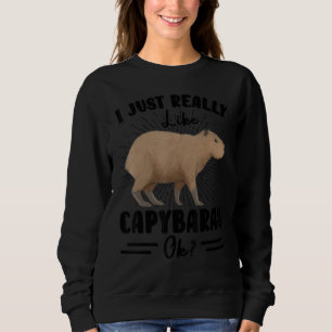 Moletom Eu Só Realmente Gosto de Capivaras Ok Capivara Ani