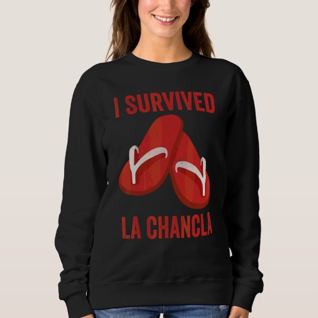 Moletom Eu Sobrevivi a La Chancla Latino (Frente)