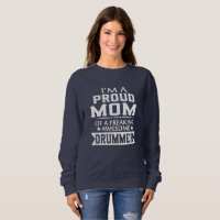 Eu sou a MAMÃ do BATERISTA ORGULHOSO