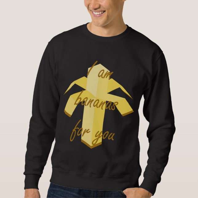 Moletom Eu sou banana para você design de fruta engraçada  (Frente)
