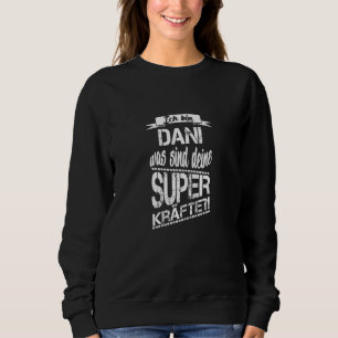 Moletom Eu sou Dani, quais são seus superpoderes?