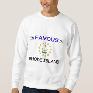 Moletom Eu sou famoso em RHODE - ILHA