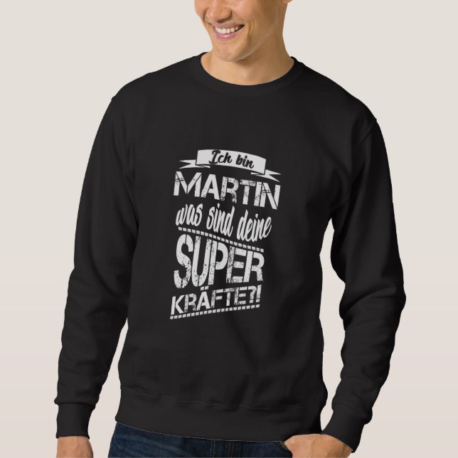 Moletom Eu Sou Martin O Que São Seus Superpoderes (Frente)