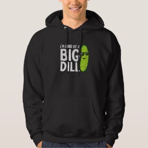 Moletom Eu Sou Meio um Grande Dill Pickles Engraçados Prem