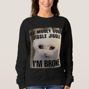 Moletom Eu sou mulher do meme de gato quebrado