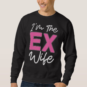 Moletom Eu sou o ex-esposo Divorcee ex esposa Partido Divo