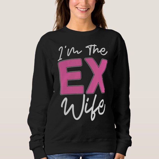 Moletom Eu sou o ex-esposo Divorcee ex esposa Partido Divo (Frente)