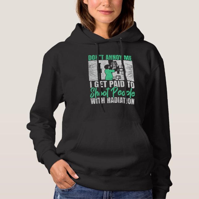 Moletom Eu Sou Pago Para Atirar Pessoas Com Radiologia (Frente)