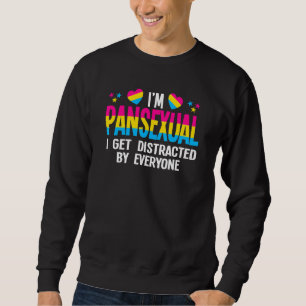 Moletom Eu sou pansexual. Eu me distraio.