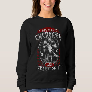 Moletom Eu Sou Parte Cherokee Pround Of It Native American