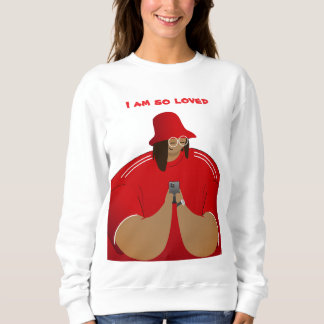 Moletom Eu sou tão amado - Na moda