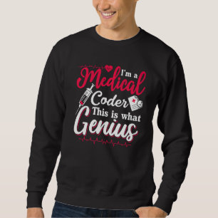 Moletom Eu sou um Codificador Médico Isto é o que um Progr
