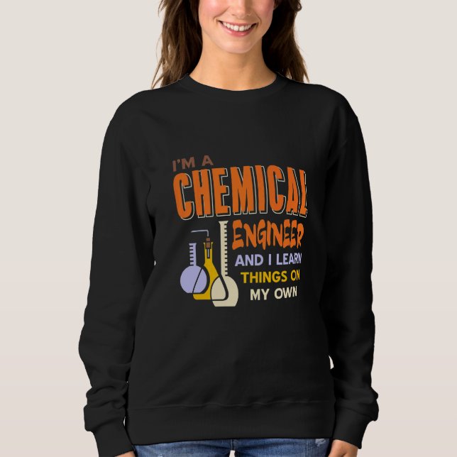 Moletom Eu sou um Engenheiro Químico e eu aprendo coisas m (Frente)