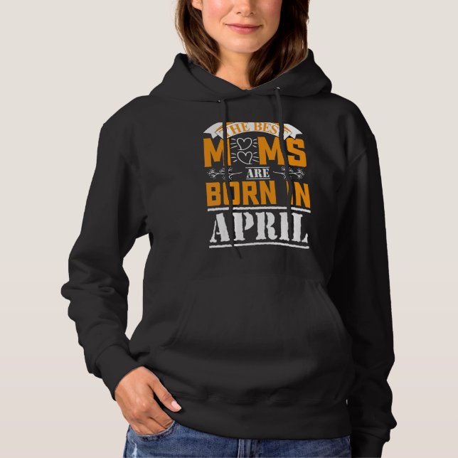 Moletom Eu sou um Nascer da April Queen em abril (Frente)