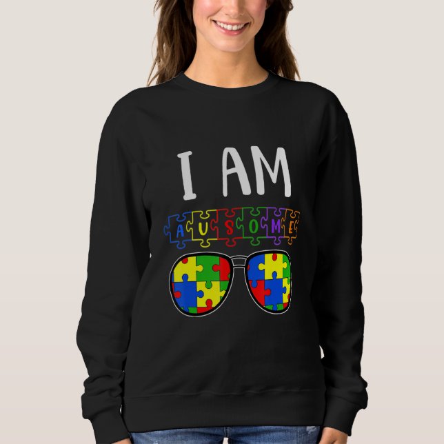 Moletom Eu Sou Um Pouco Autismo Consciência Mês Quebra-cab (Frente)