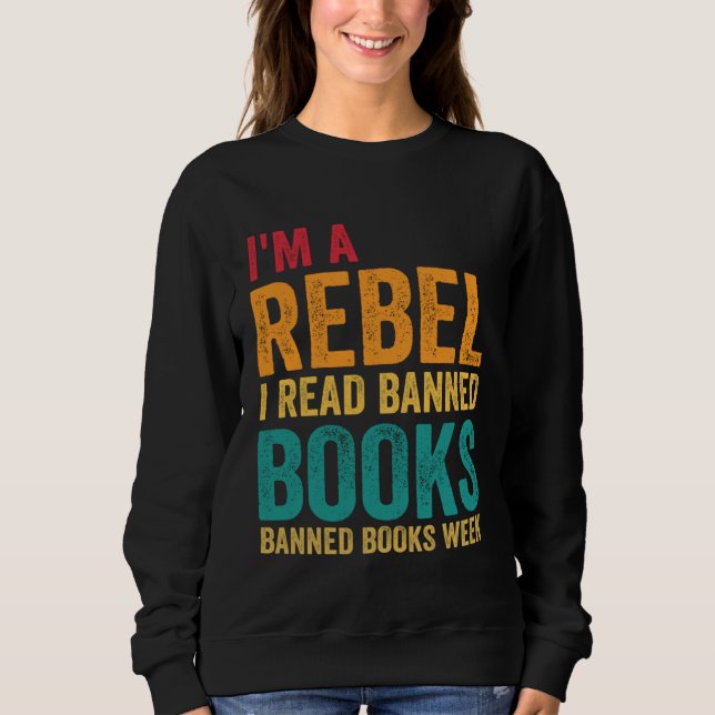 Moletom Eu Sou Um Rebelde Eu Leio Livros Proibidos  Dia Do (Frente)