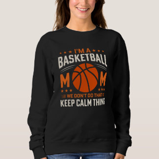 Moletom Eu Sou Uma Mãe De Basquete, Dia de as mães Engraça