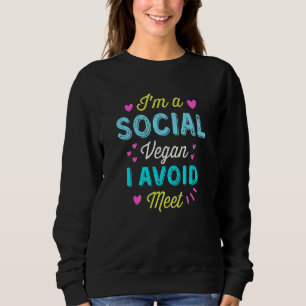 Moletom Eu sou vegetariano social Eu evito encontrar ansie