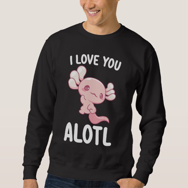 Moletom Eu Te Amo Alol Axolotl Dia de os namorados (Frente)