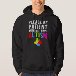 Moletom Eu Tenho Autismo, Por Favor, Seja Paciente