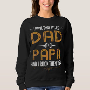 Moletom Eu Tenho Dois Pais De Títulos E Papá Dois Pai De T