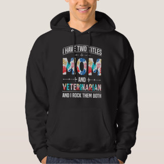 Moletom Eu Tenho Dois Títulos Mãe Veterinária Mãe Engraçad