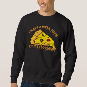Moletom Eu tenho Piada de pizza mas é Piadas muito barata