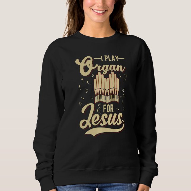 Moletom Eu Toco Orgão Por Jesus Cristão (Frente)