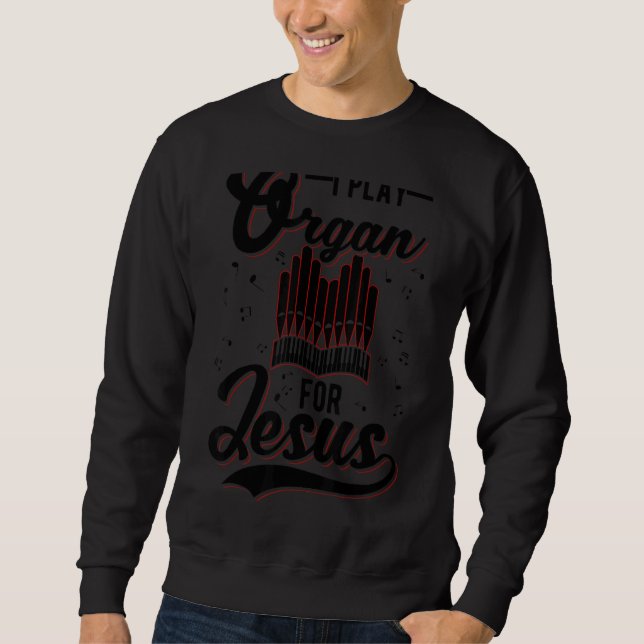 Moletom Eu Toco Orgão Por Jesus Cristão (Frente)