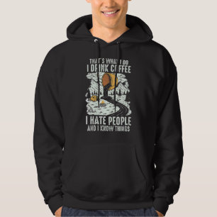 Moletom Eu Tomo Café Eu Odeio Hikin Viciado Em Cafeína Pes